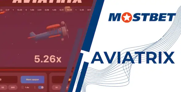 Aviatrix Mostbet – استراتيجيات ناجحة للفوز